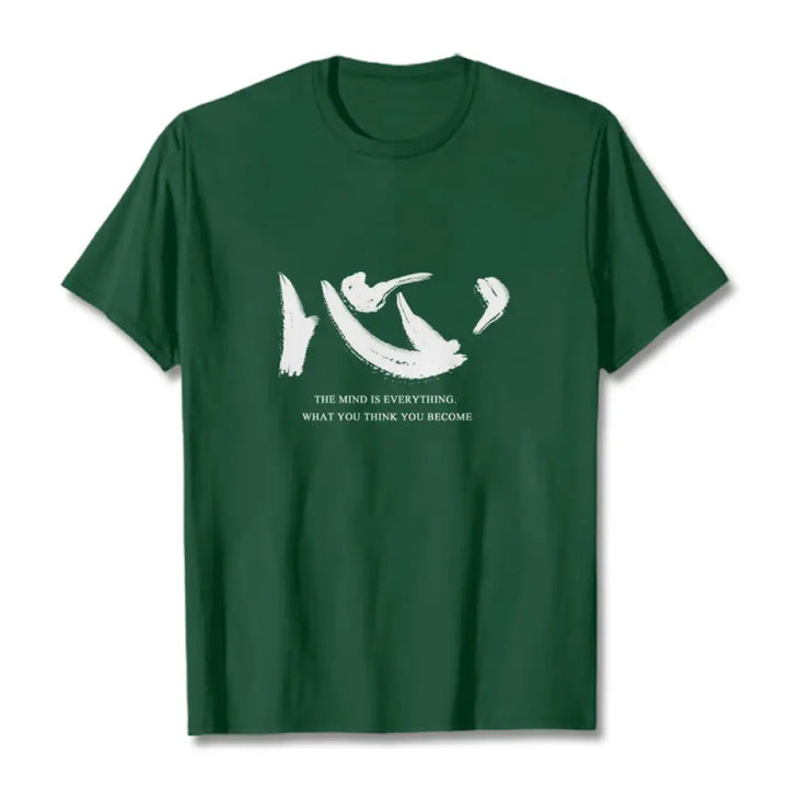 Buddha Stones Xin The Mind Is Everything Tee T-shirt - Forest Green / S - T-Shirts