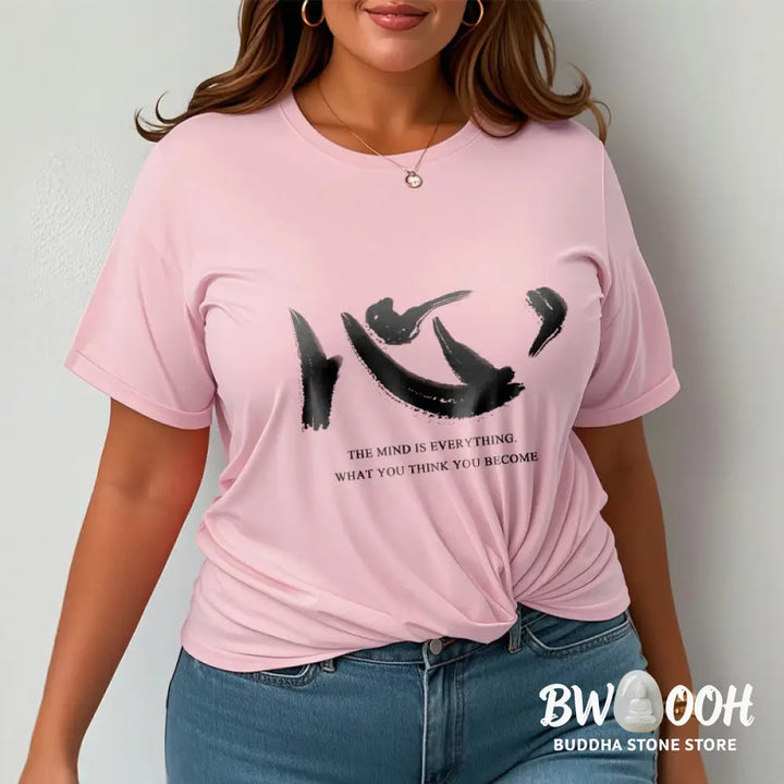 Buddha Stones Xin The Mind Is Everything Tee T-shirt - T-Shirts