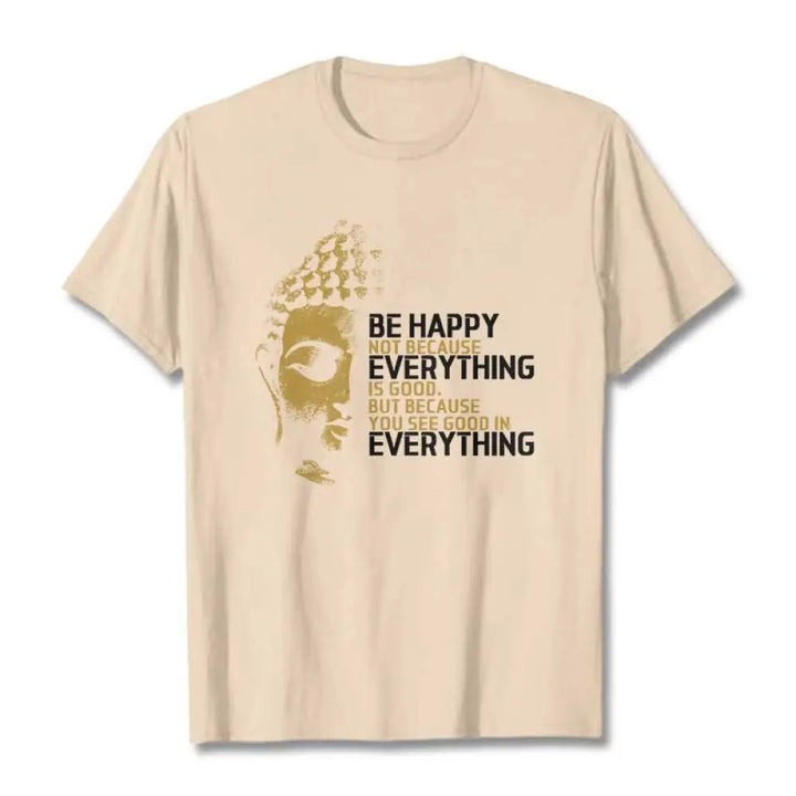 Buddha Stones You See Good In Everything Tee T-shirt - Bisque / S - T-Shirts
