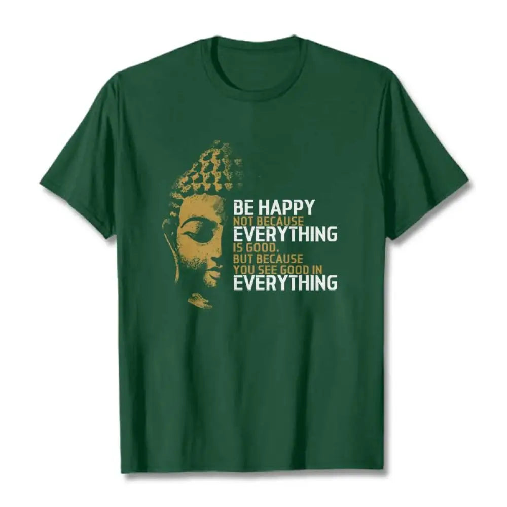 Buddha Stones You See Good In Everything Tee T-shirt - ForestGreen / S - T-Shirts