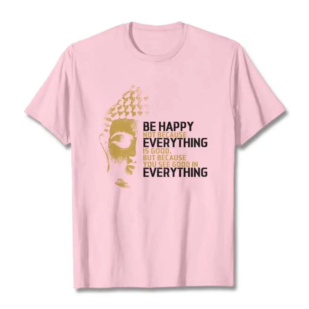 Buddha Stones You See Good In Everything Tee T-shirt - LightPink / S - T-Shirts